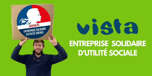 Vista : Entreprise solidaire d'utilité sociale (ESUS)
