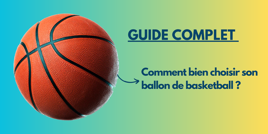 Comment bien choisir son ballon de basketball : Guide complet